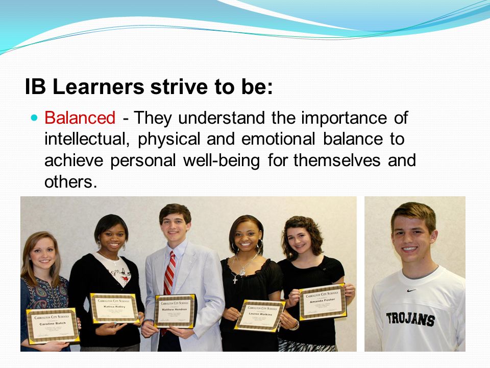 IB Learners strive to be: