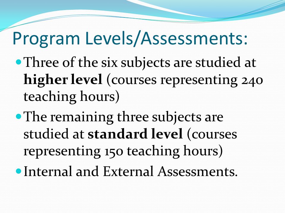 Program Levels/Assessments: