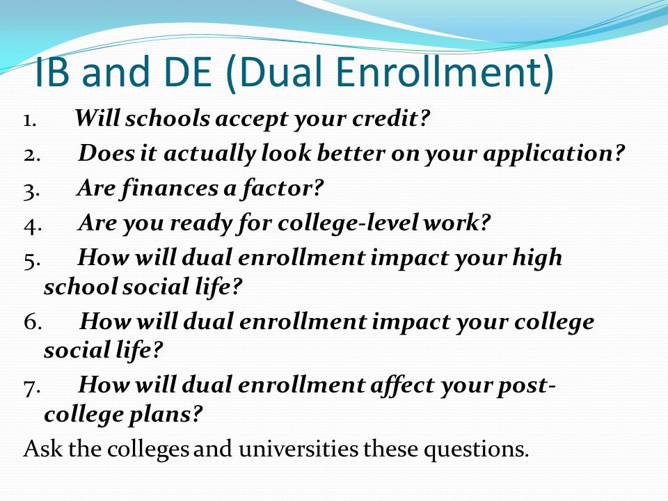 IB and DE (Dual Enrollment)