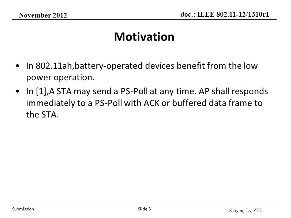 November 2012 Motivation. In ah,battery-operated devices benefit from the low power operation.