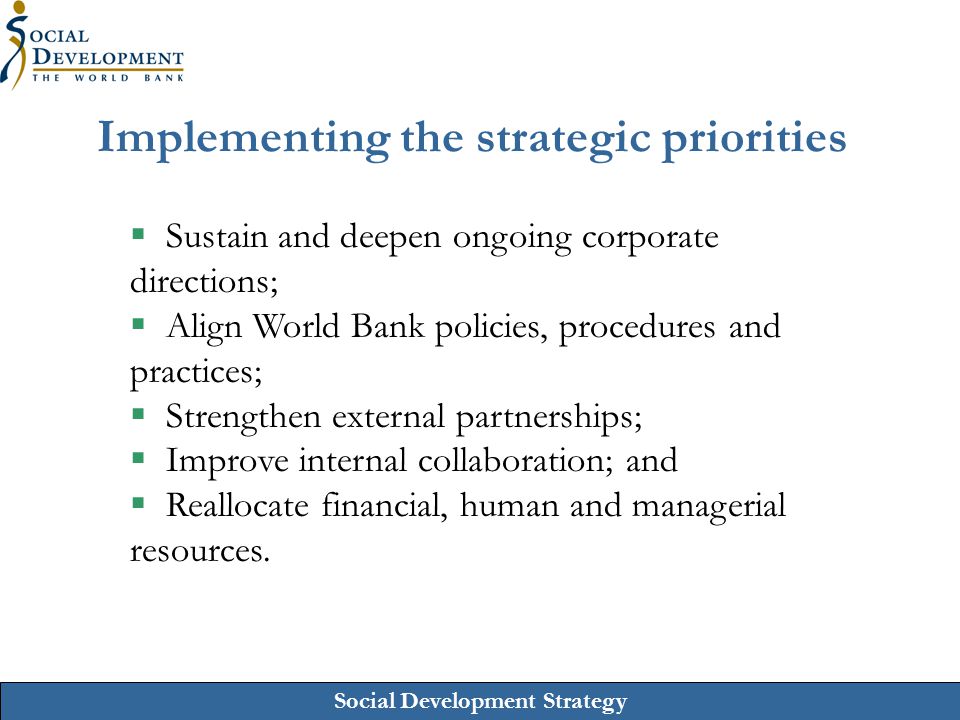 Implementing the strategic priorities