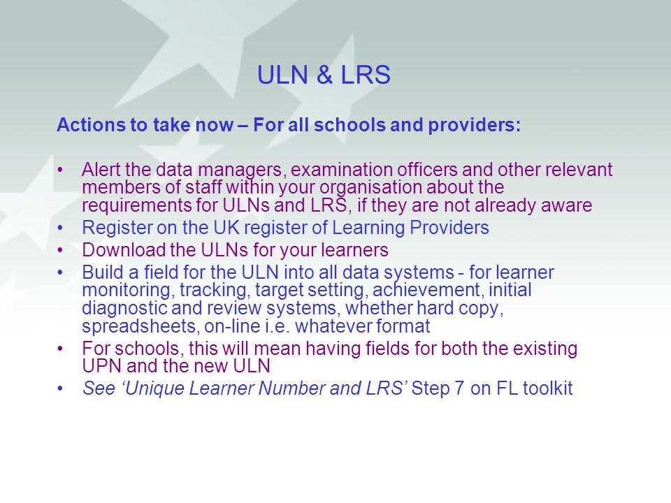 ULN & LRS Actions to take now – For all schools and providers: