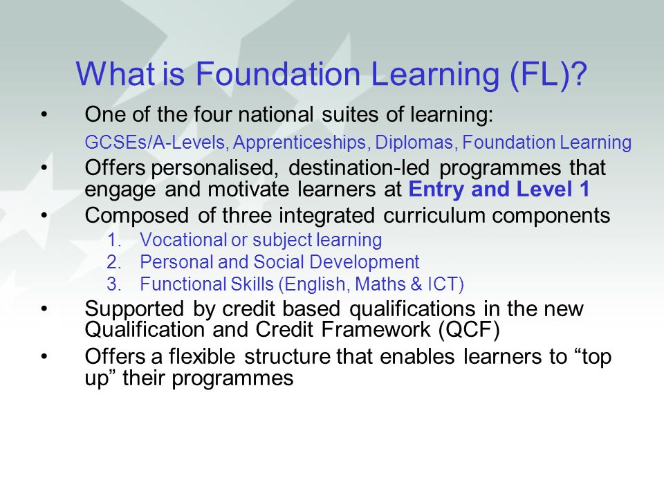 What is Foundation Learning (FL)