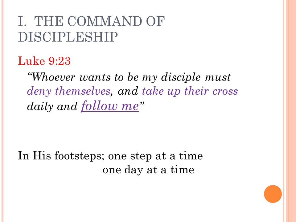 I. THE COMMAND OF DISCIPLESHIP