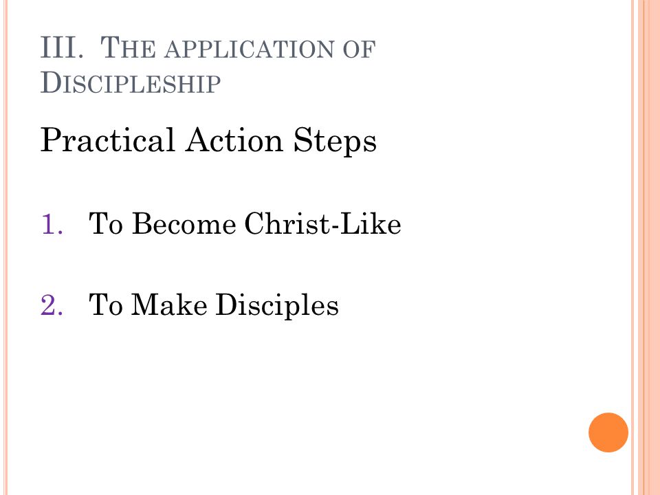 III. The application of Discipleship
