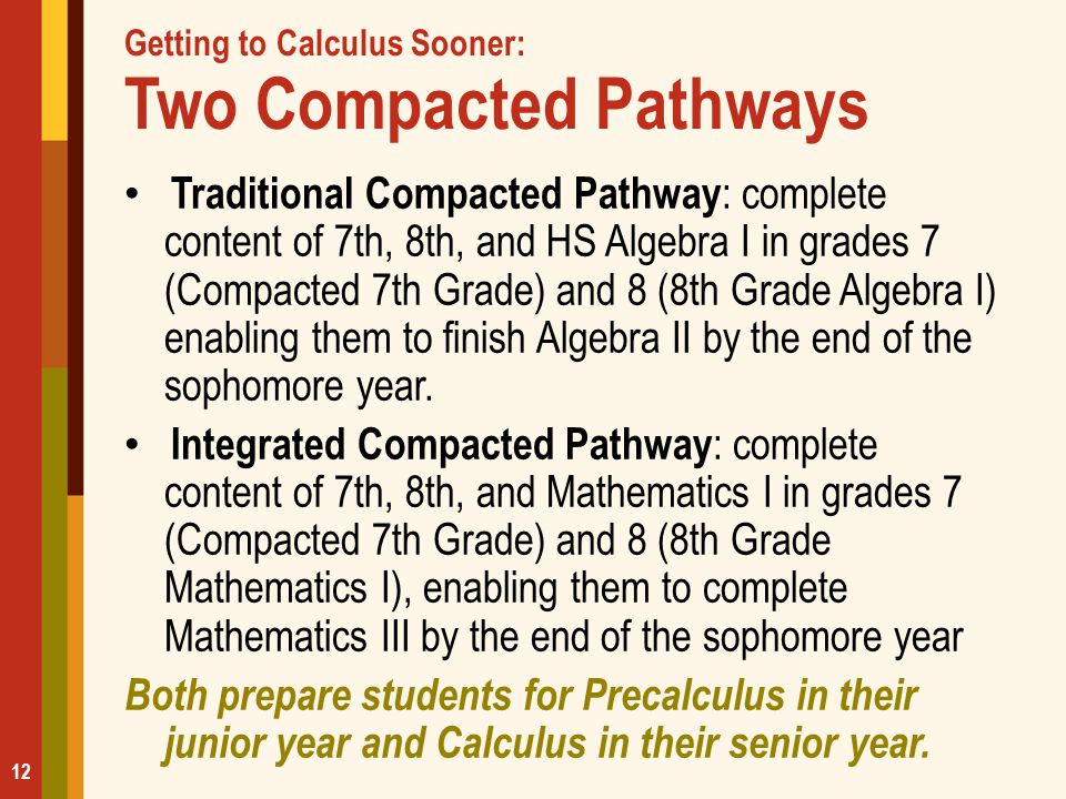 Getting to Calculus Sooner: Two Compacted Pathways