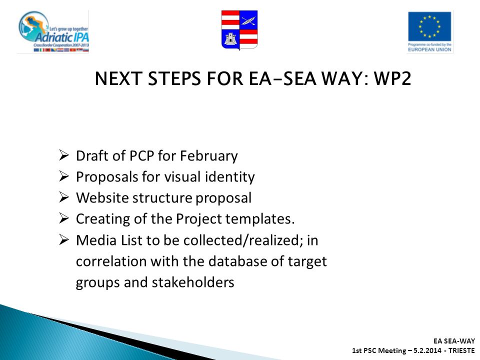 NEXT STEPS FOR EA-SEA WAY: WP2