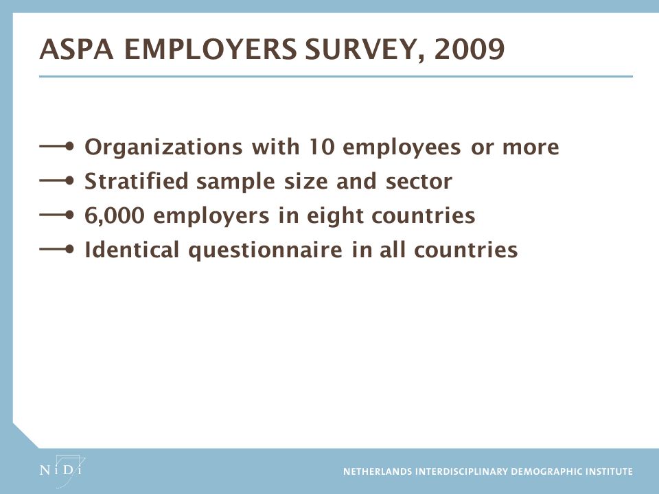 ASPA Employers survey, 2009 Organizations with 10 employees or more