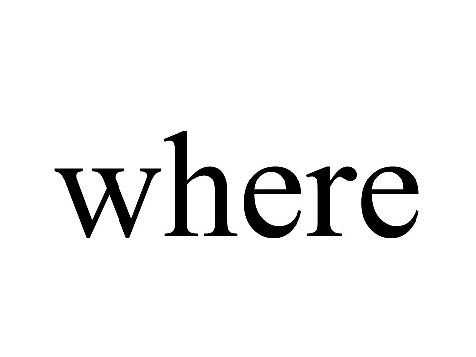 where