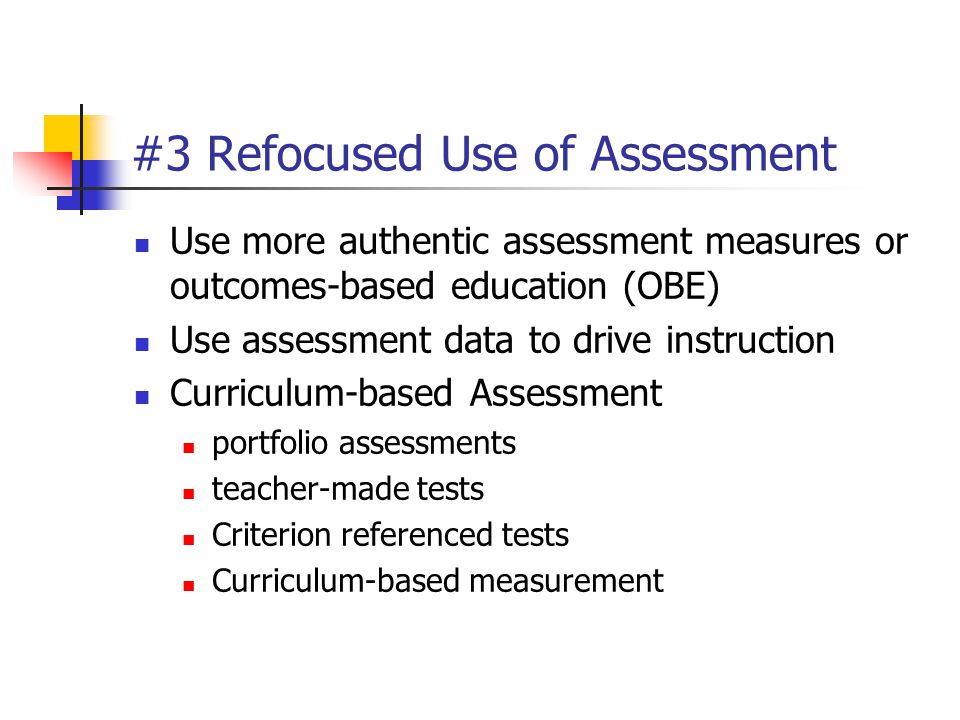 #3 Refocused Use of Assessment
