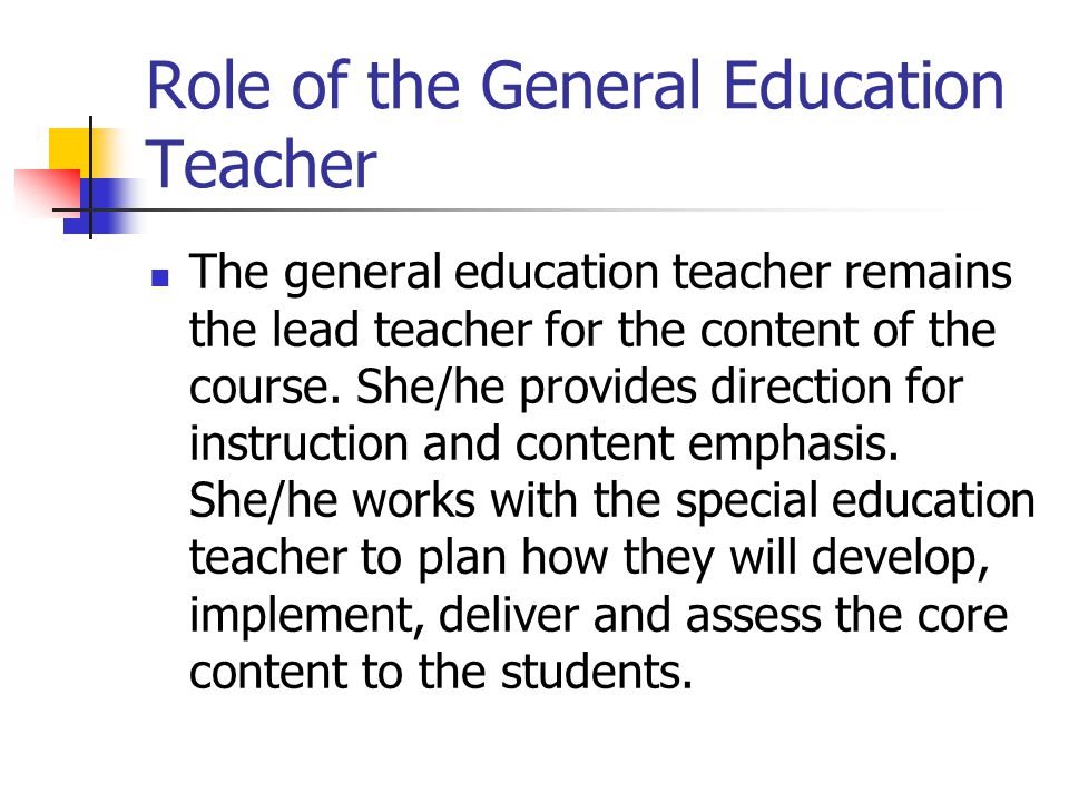 Role of the General Education Teacher