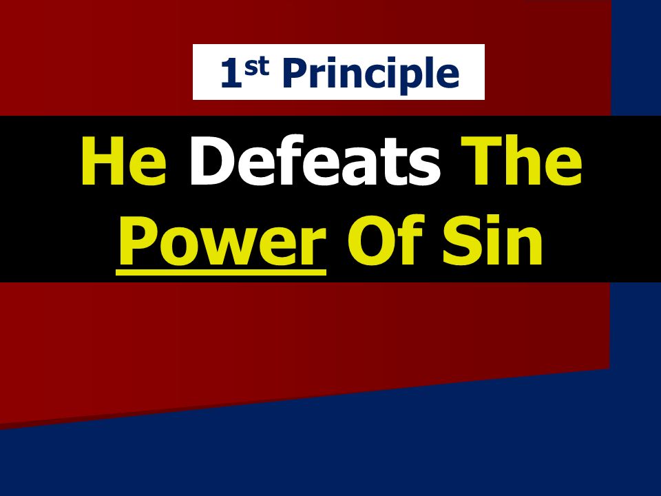 He Defeats The Power Of Sin