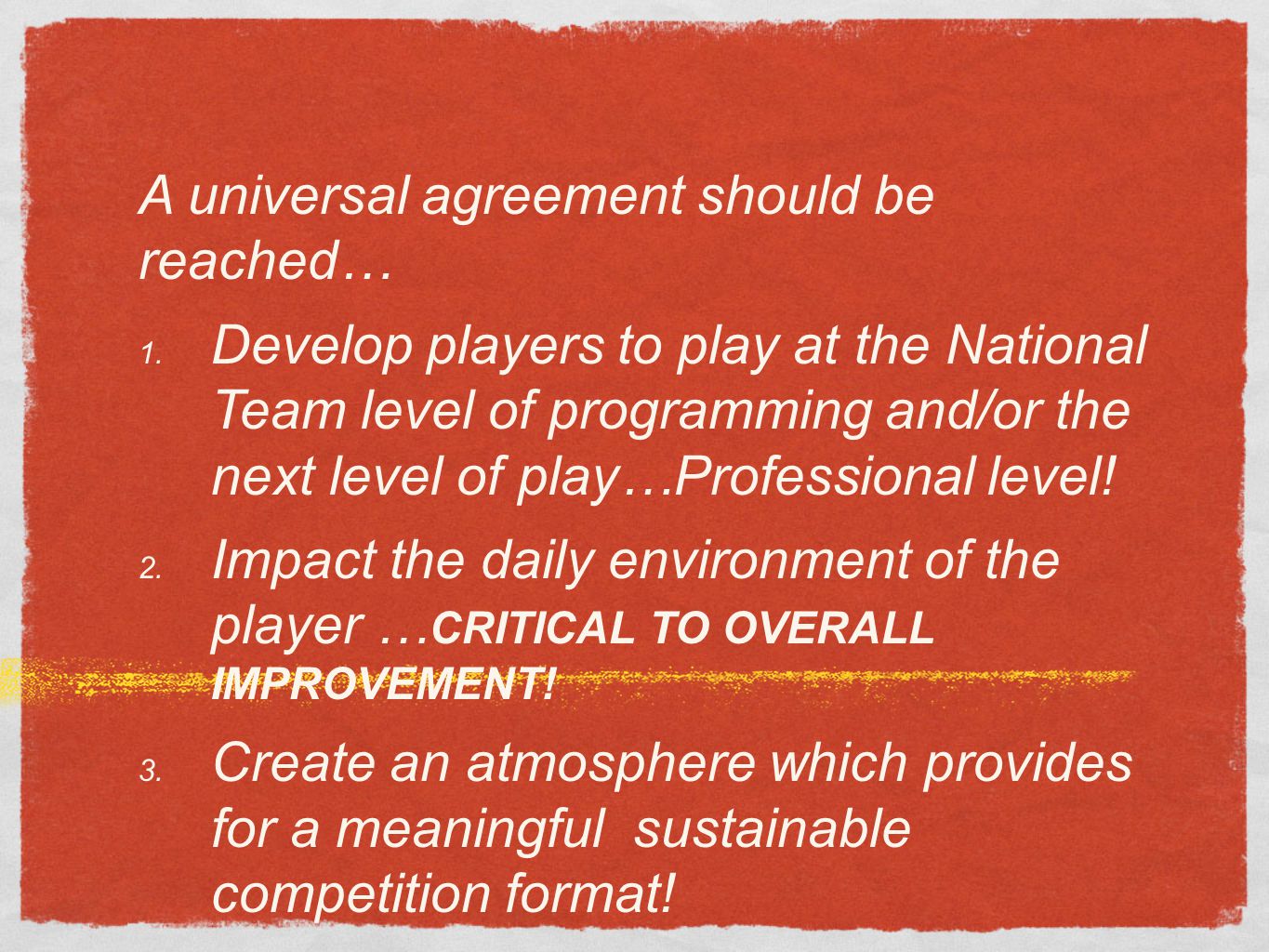 A universal agreement should be reached…