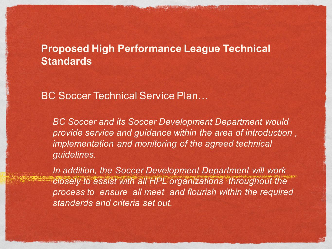 Proposed High Performance League Technical Standards