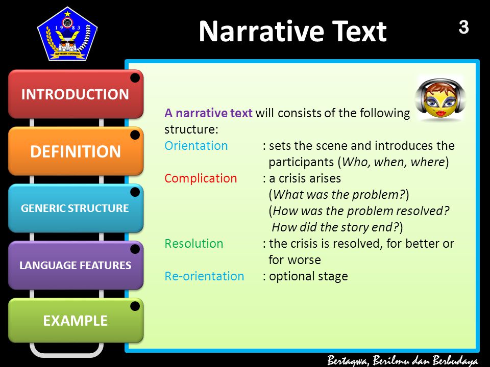 3 A narrative text will consists of the following structure: