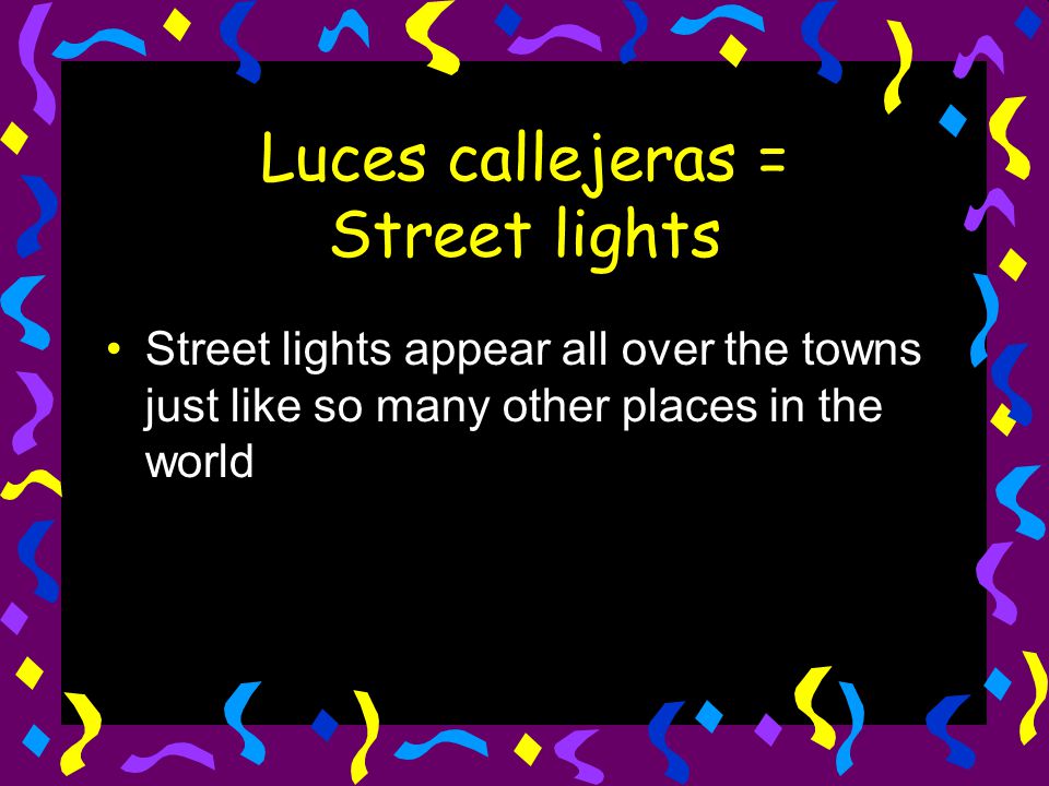 Luces callejeras = Street lights