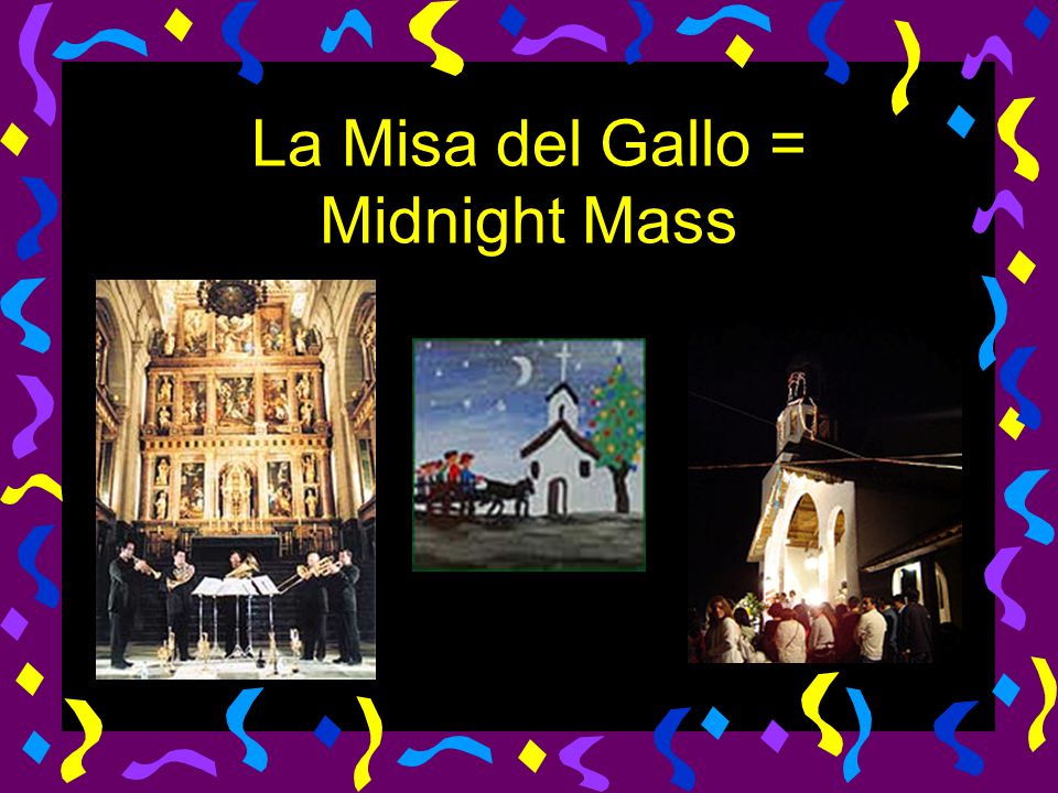 La Misa del Gallo = Midnight Mass