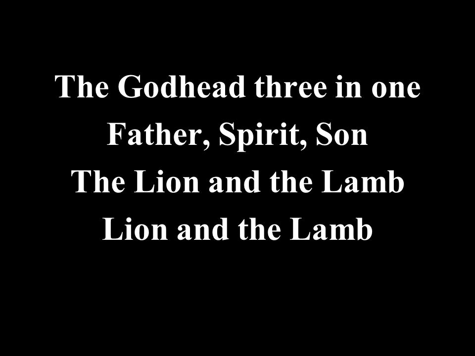 The Godhead three in one