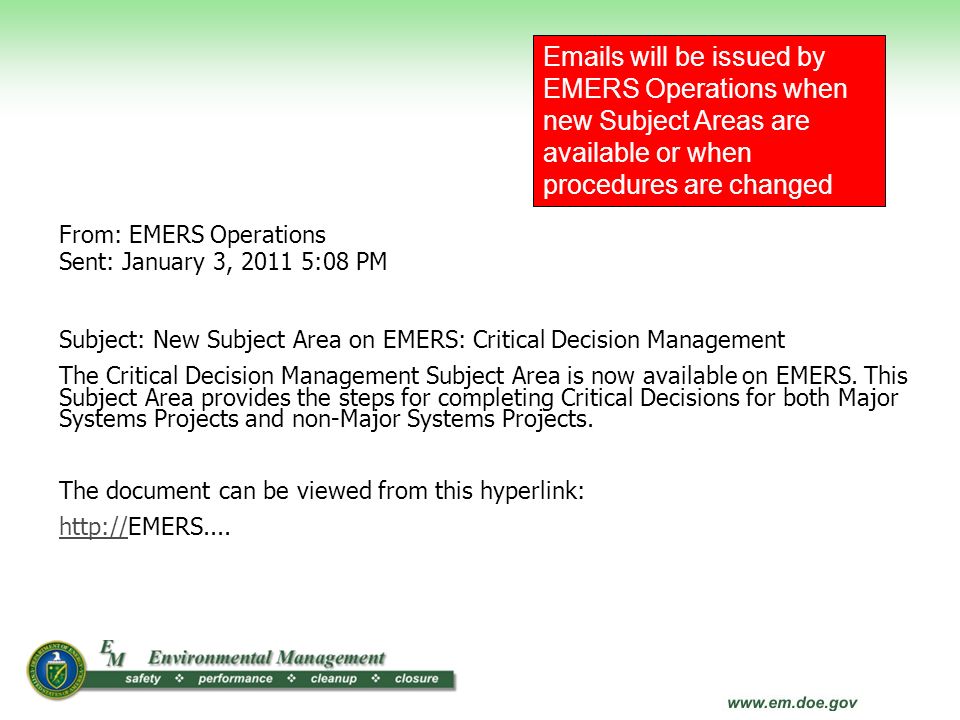 s will be issued by EMERS Operations when new Subject Areas are available or when procedures are changed