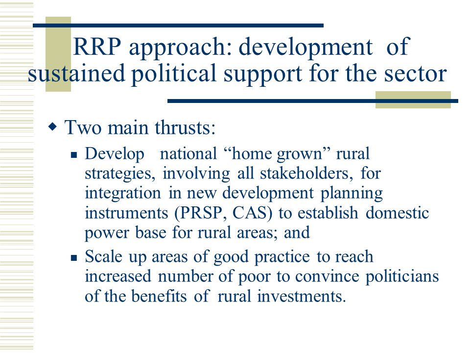 RRP approach: development of sustained political support for the sector