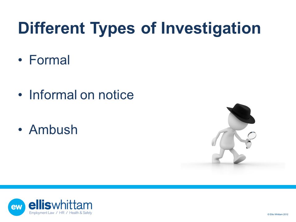 Different Types of Investigation
