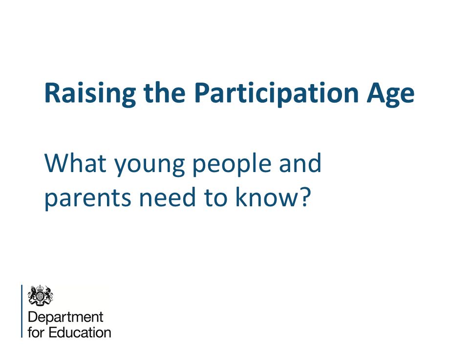 Raising the Participation Age