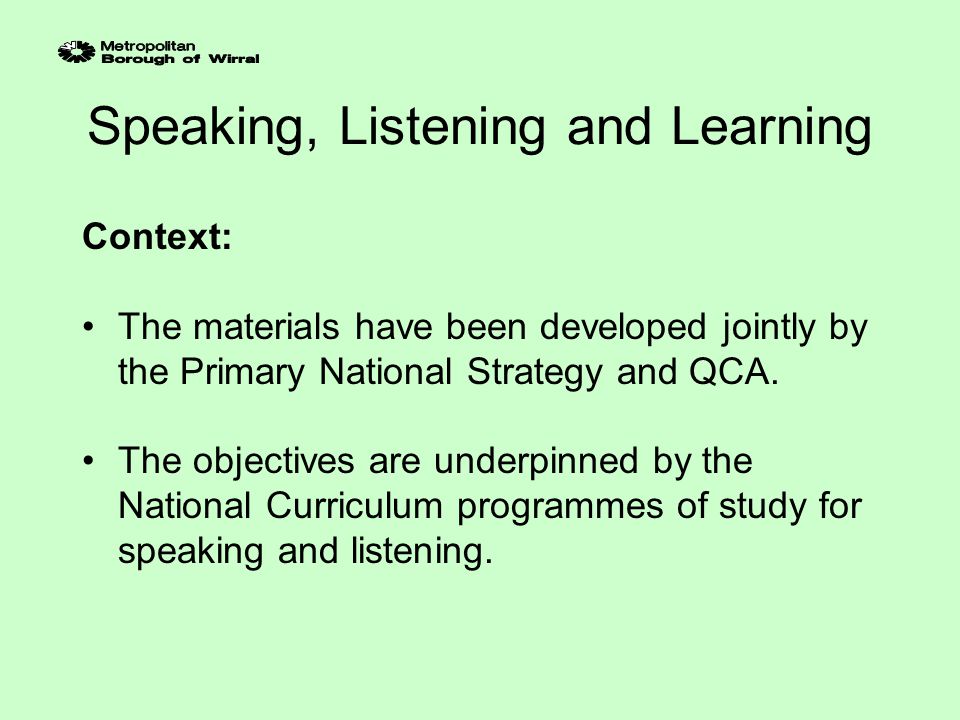 Speaking, Listening and Learning