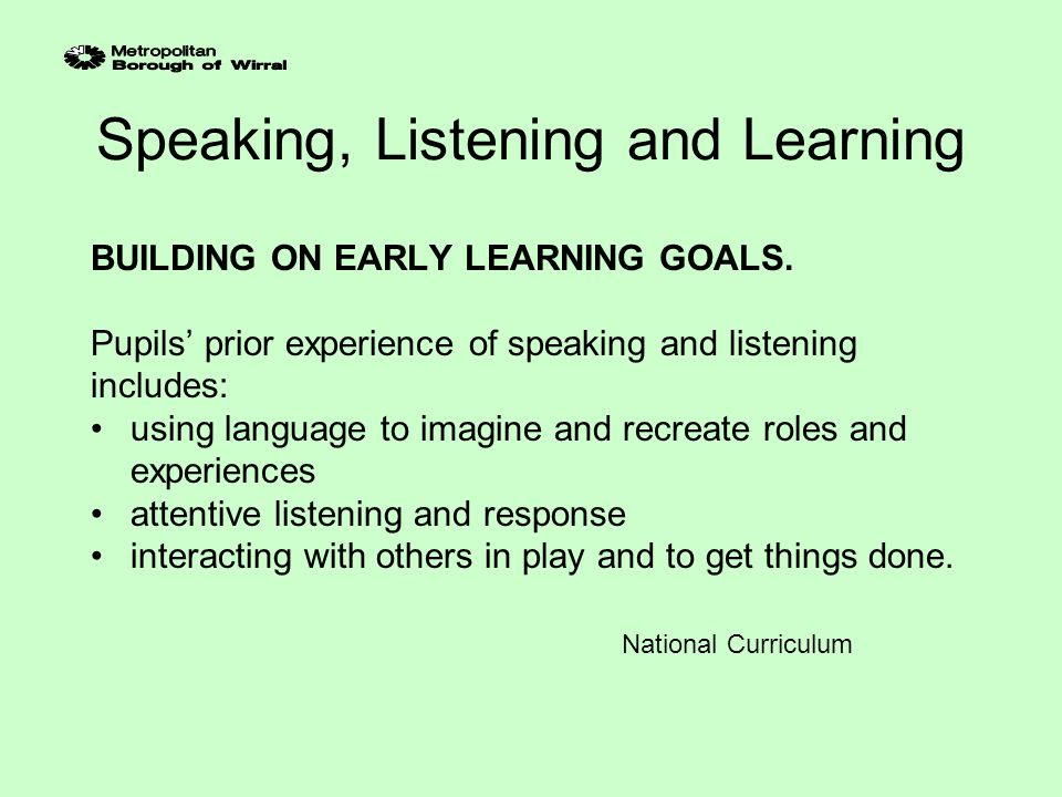 Speaking, Listening and Learning