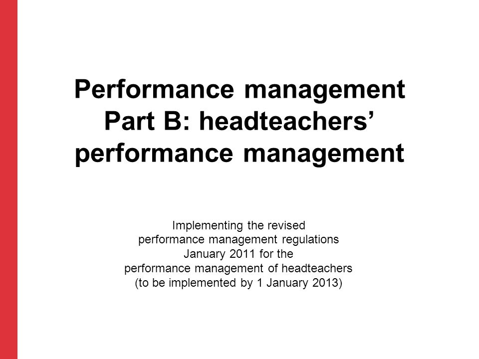 Performance management Part B: headteachers’ performance management