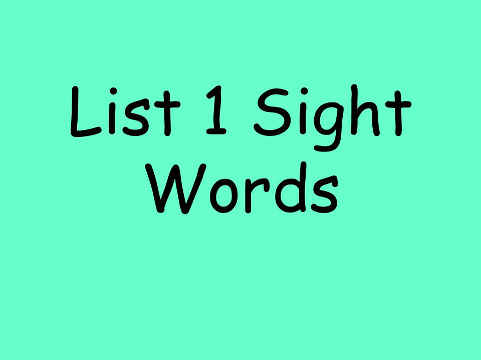 List 1 Sight Words