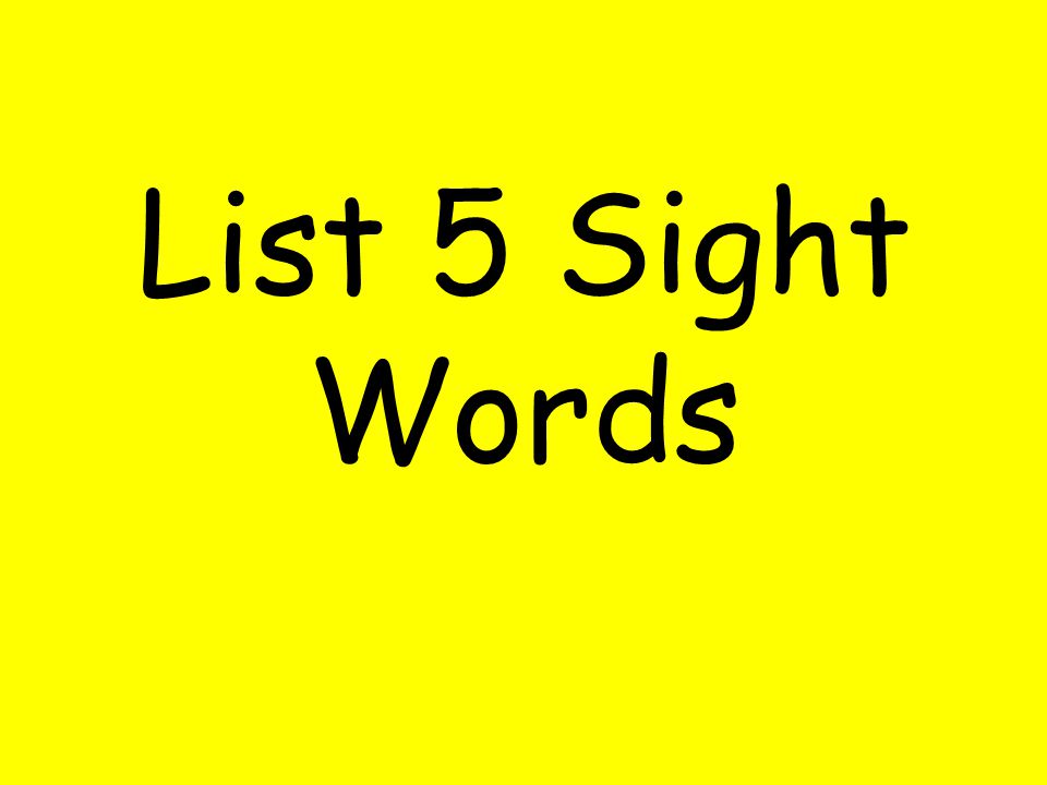 List 5 Sight Words