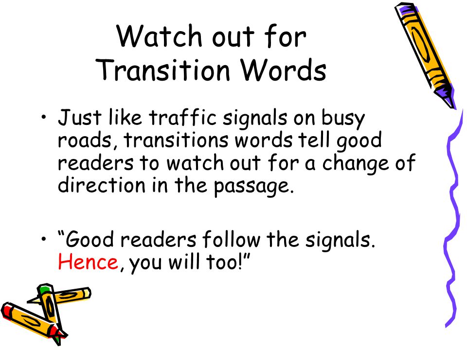 Watch out for Transition Words