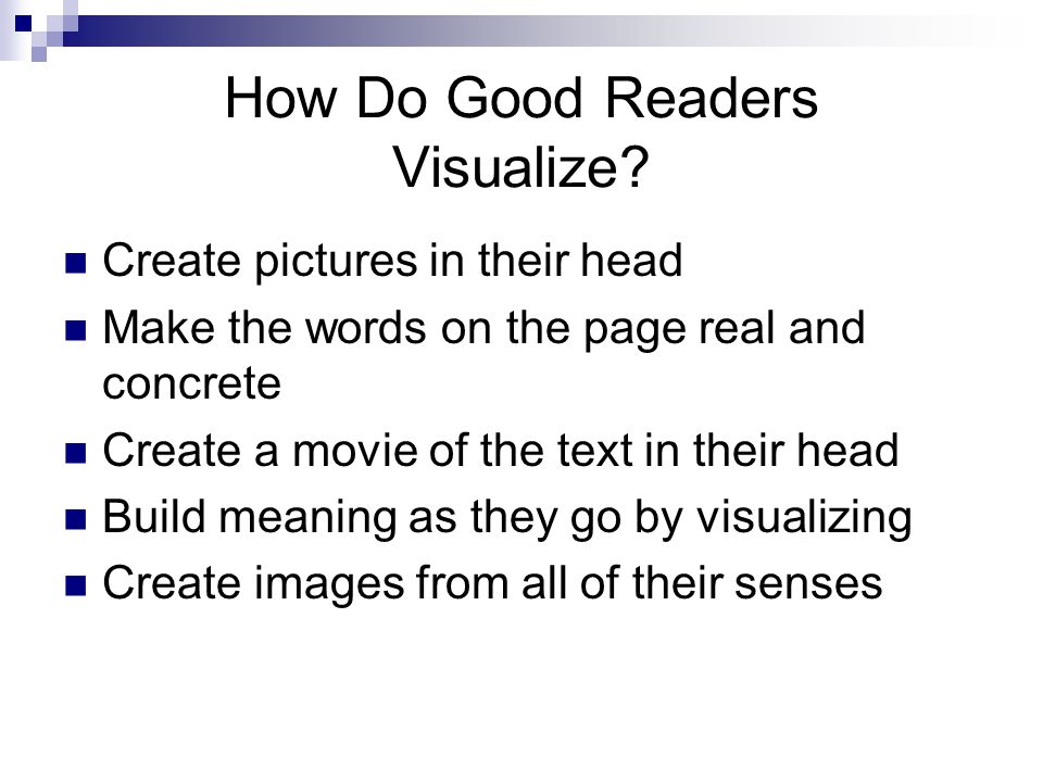 How Do Good Readers Visualize
