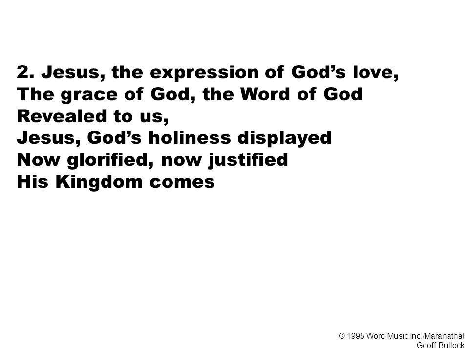 2. Jesus, the expression of God’s love,