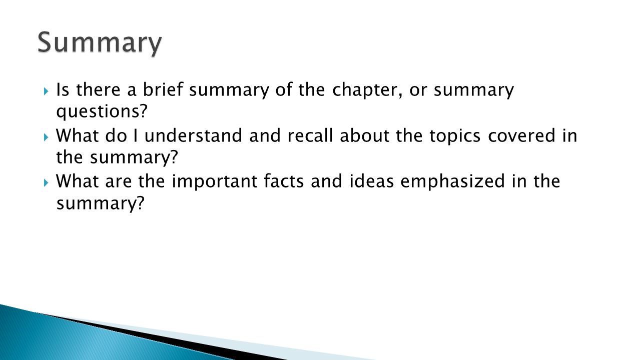Summary Is there a brief summary of the chapter, or summary questions