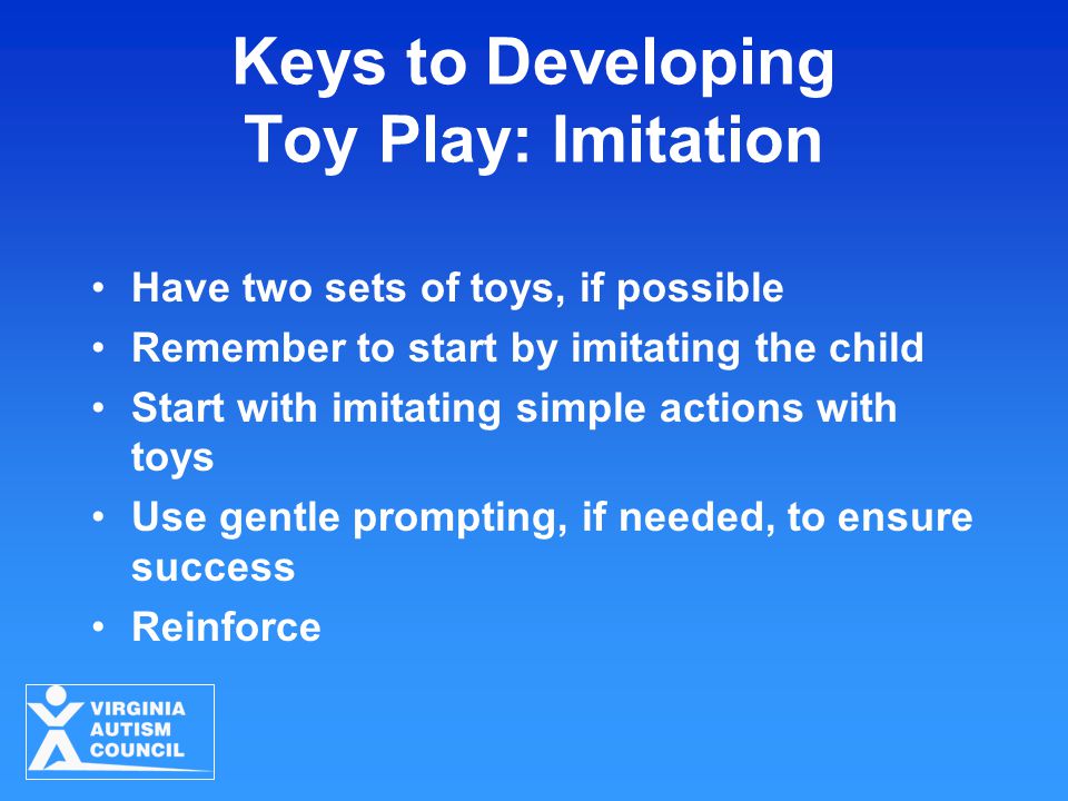 Keys to Developing Toy Play: Imitation