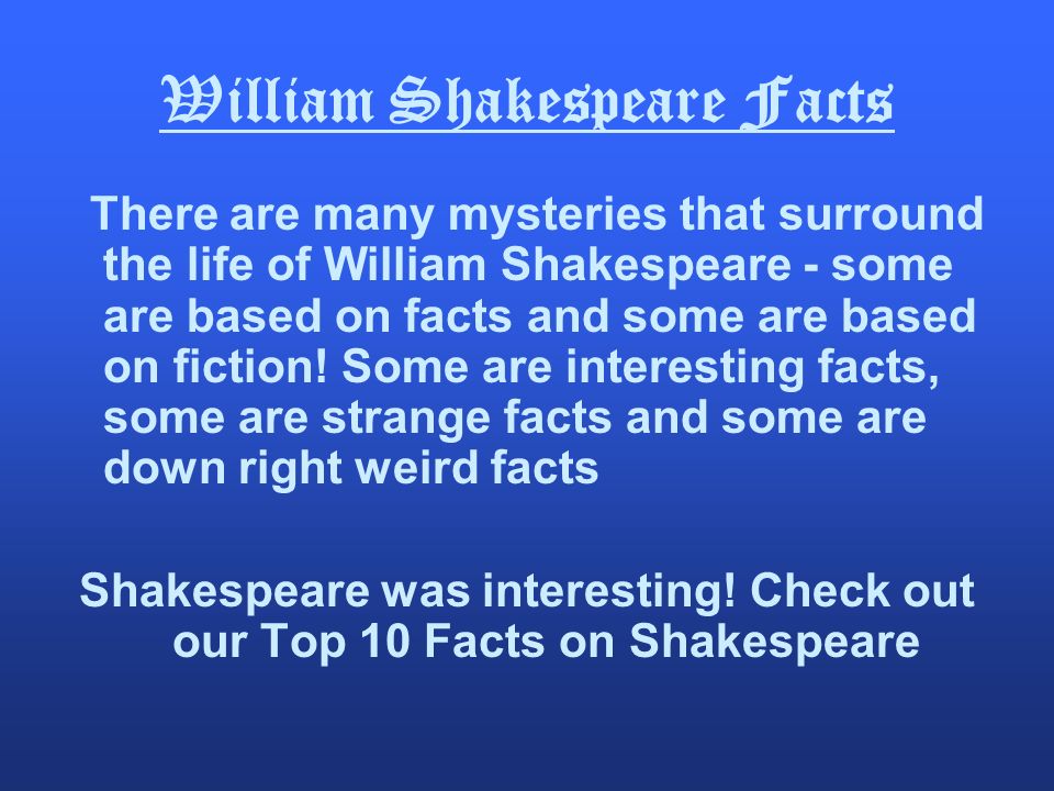 William Shakespeare Facts