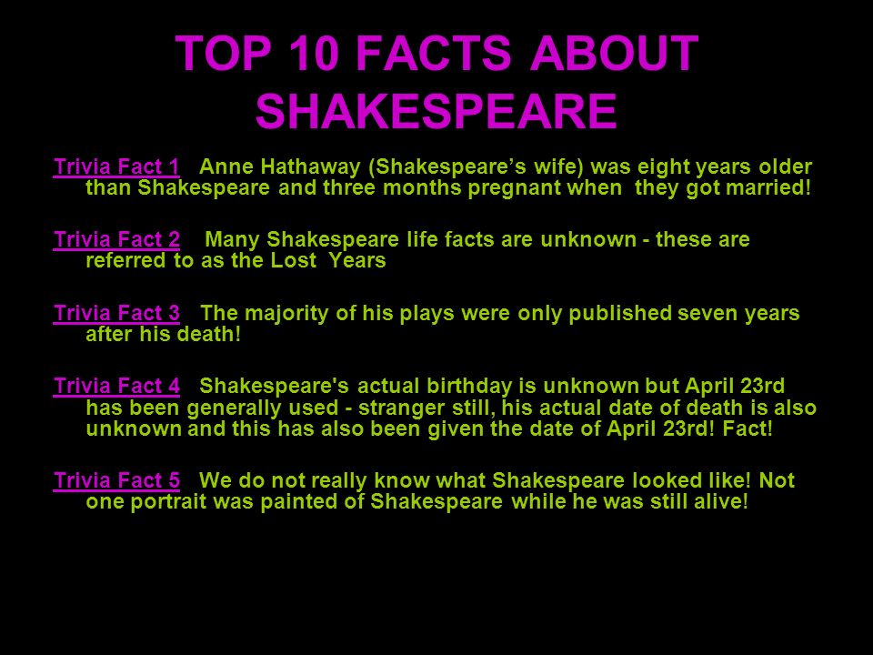 TOP 10 FACTS ABOUT SHAKESPEARE