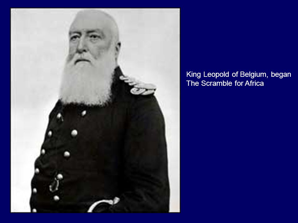 King Leopold of Belgium, began