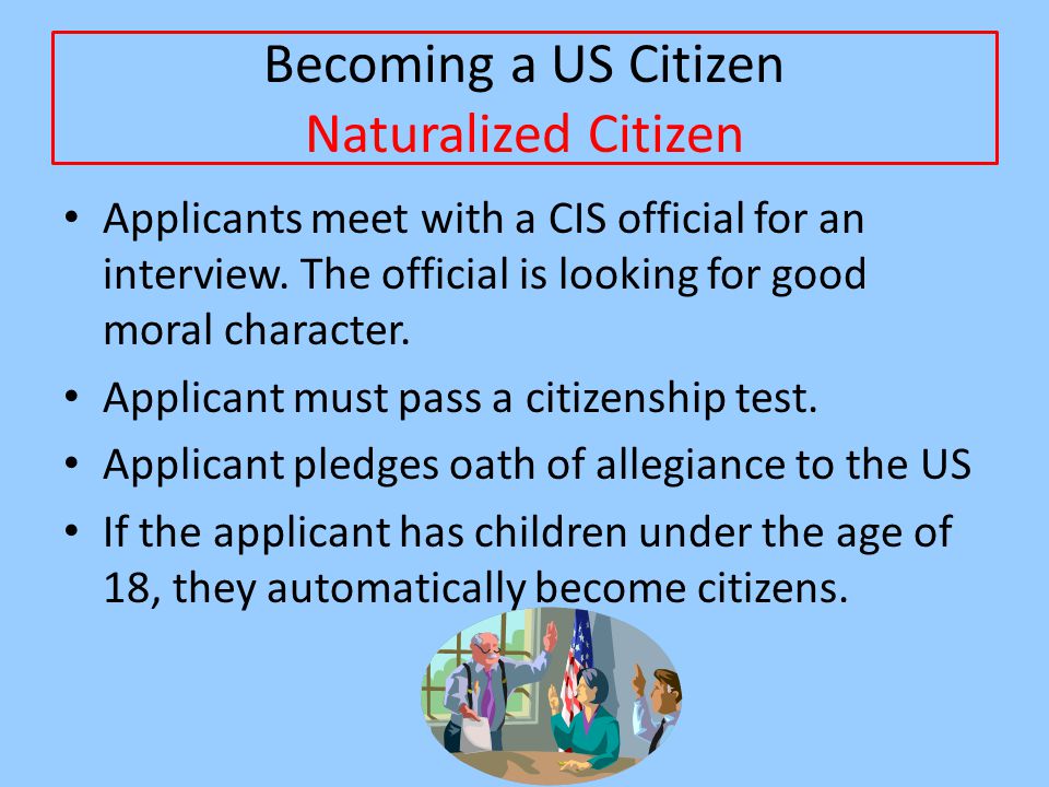 Becoming a US Citizen Naturalized Citizen
