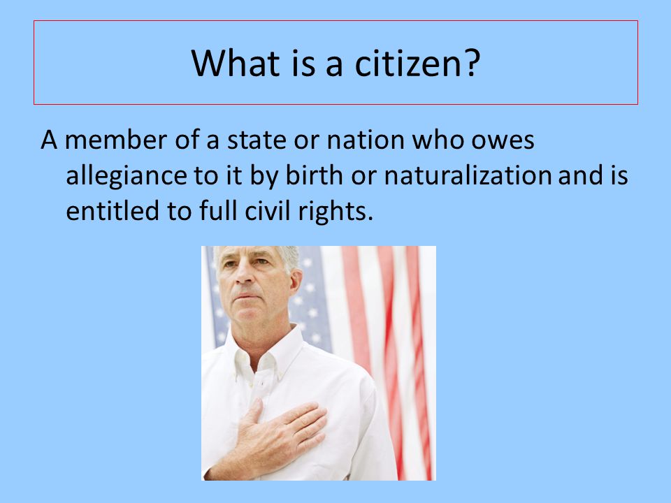 What is a citizen.