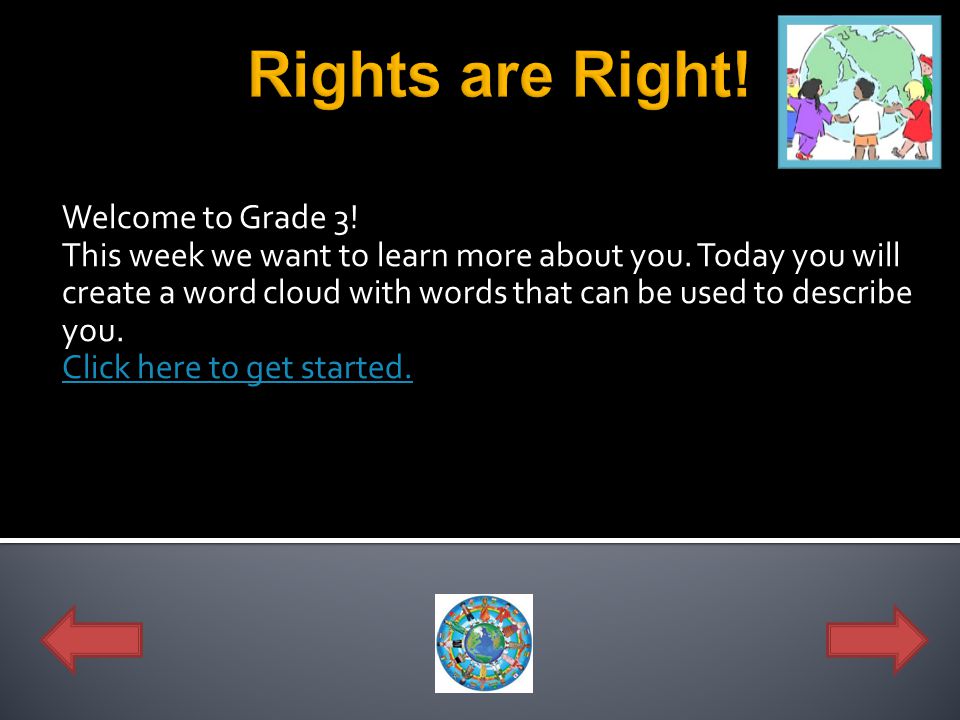 Rights are Right! Welcome to Grade 3!