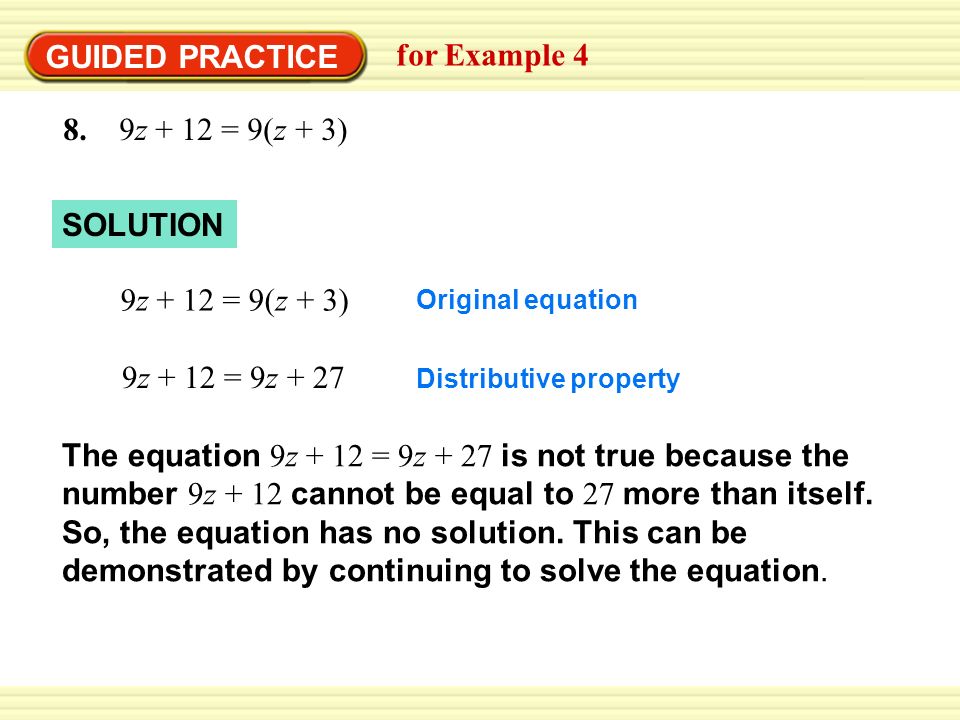 GUIDED PRACTICE for Example z + 12 = 9(z + 3) SOLUTION