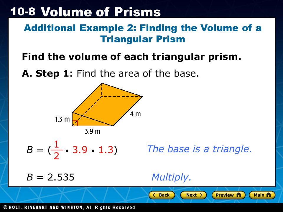 Additional Example 2: Finding the Volume of a Triangular Prism