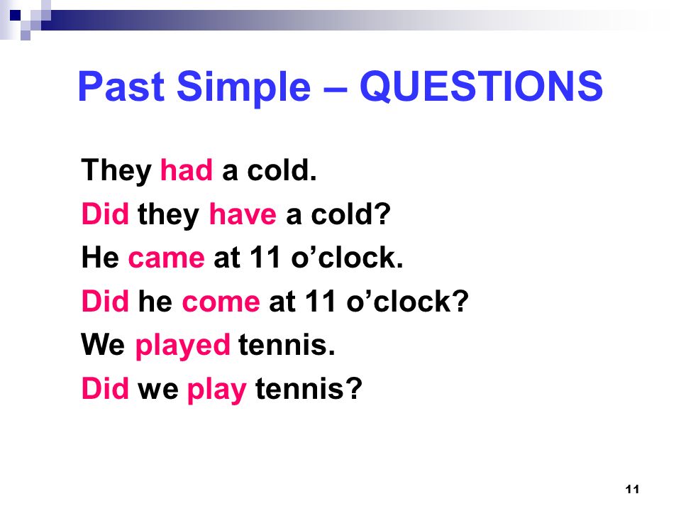 Past Simple – QUESTIONS