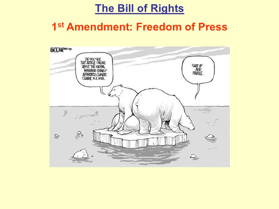 1st Amendment: Freedom of Press