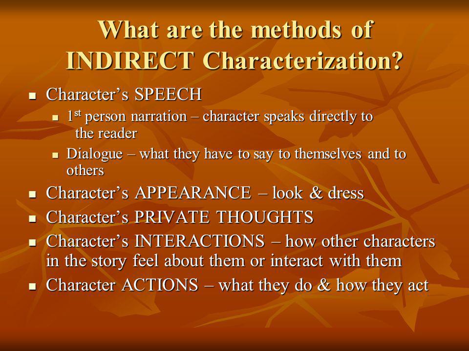 What are the methods of INDIRECT Characterization