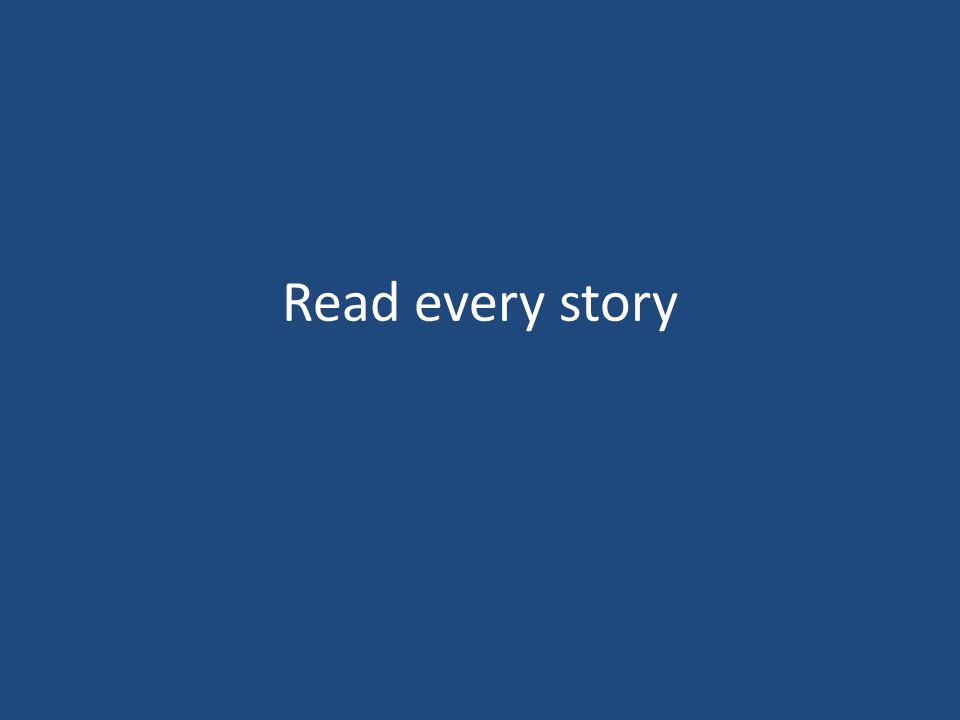 Read every story