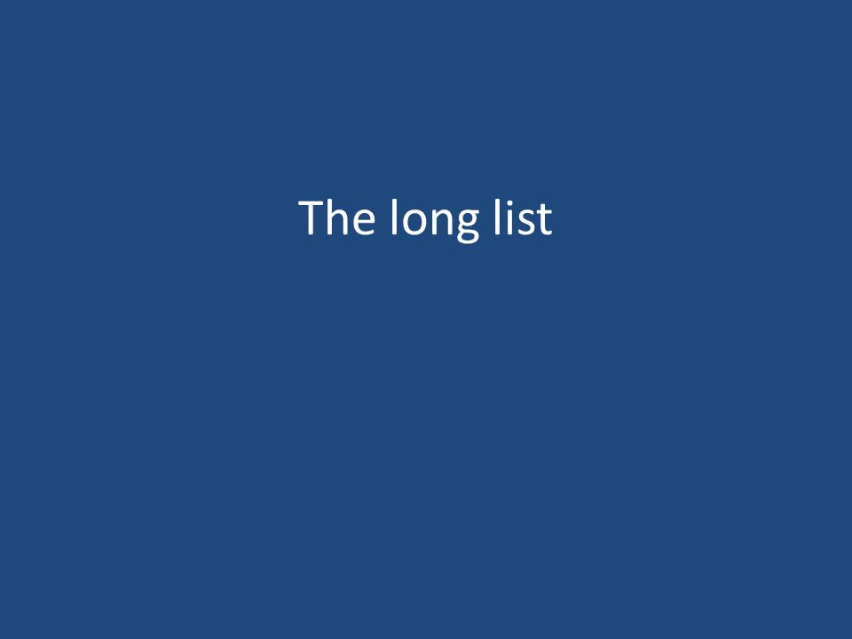 The long list