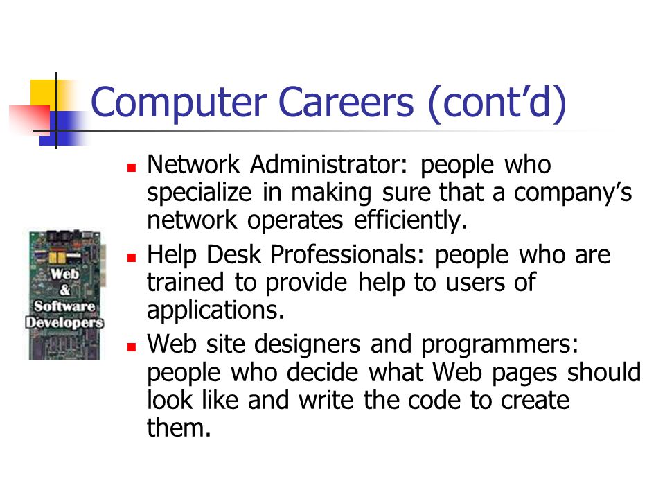 Computer Careers (cont’d)
